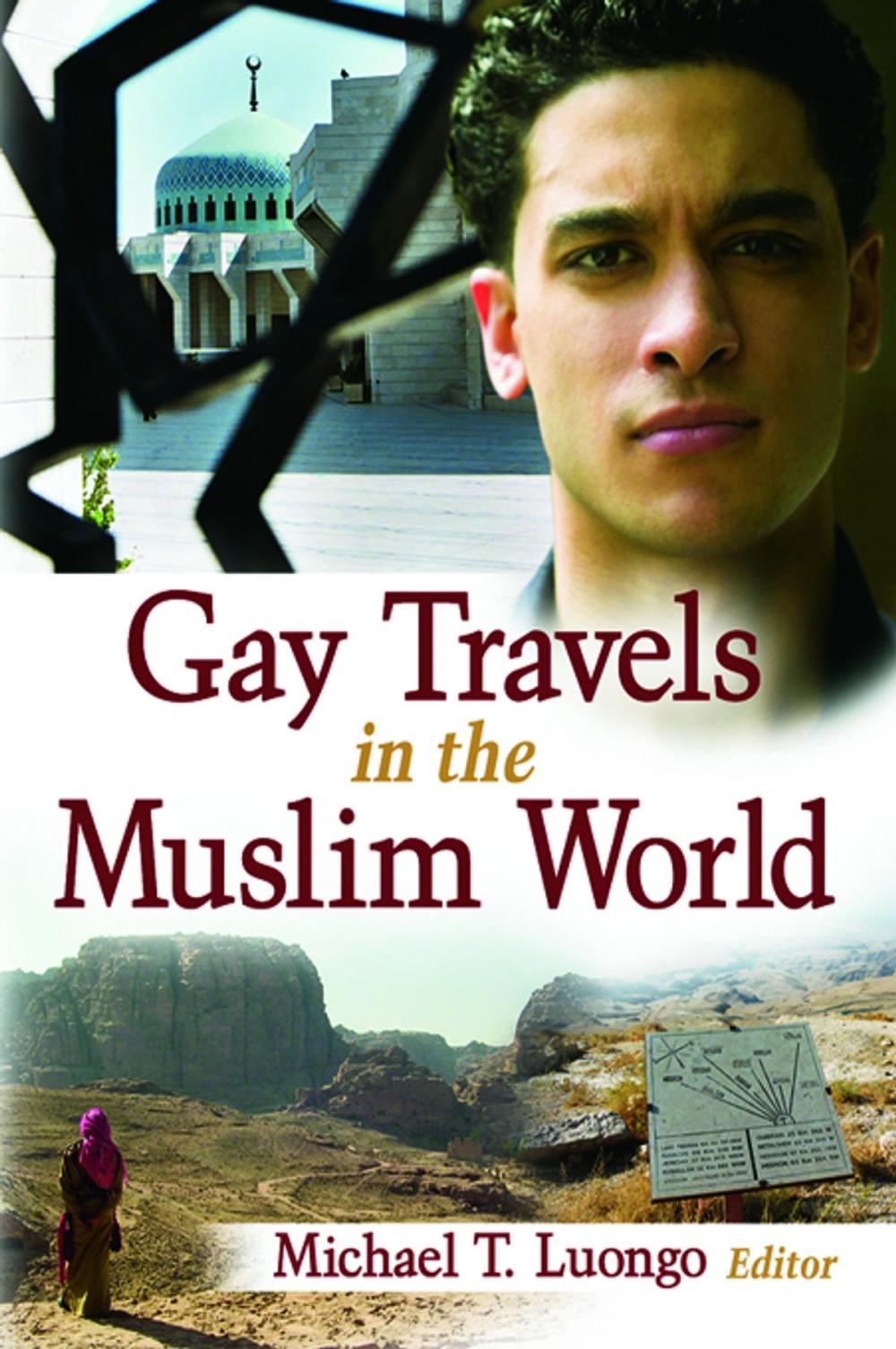 Big bigCover of Gay Travels in the Muslim World