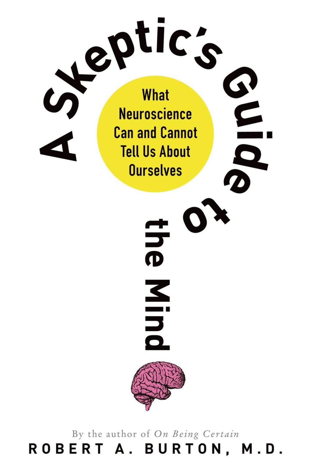 Big bigCover of A Skeptic's Guide to the Mind