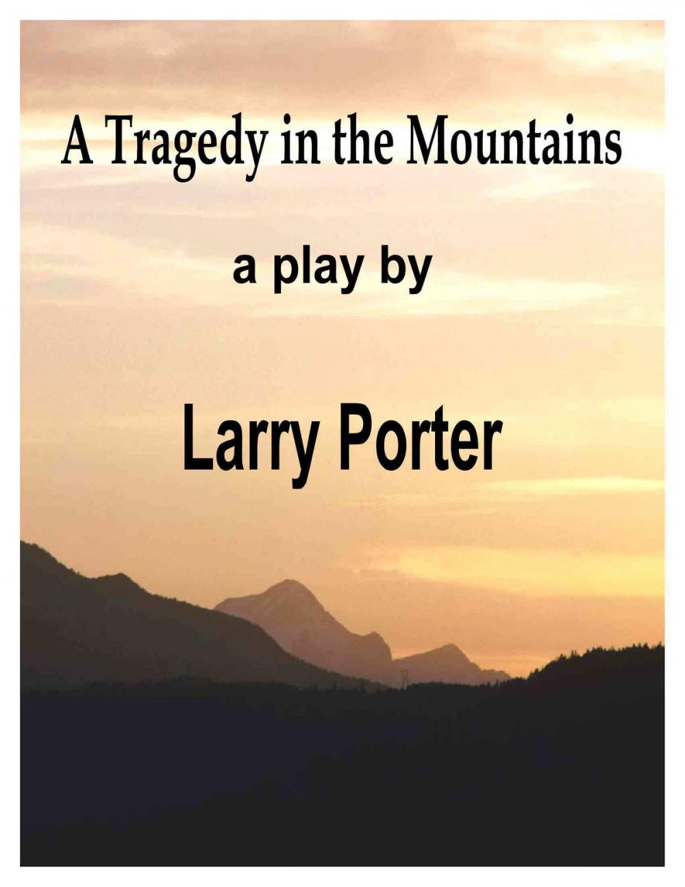 Big bigCover of A Tragedy in the Mountains