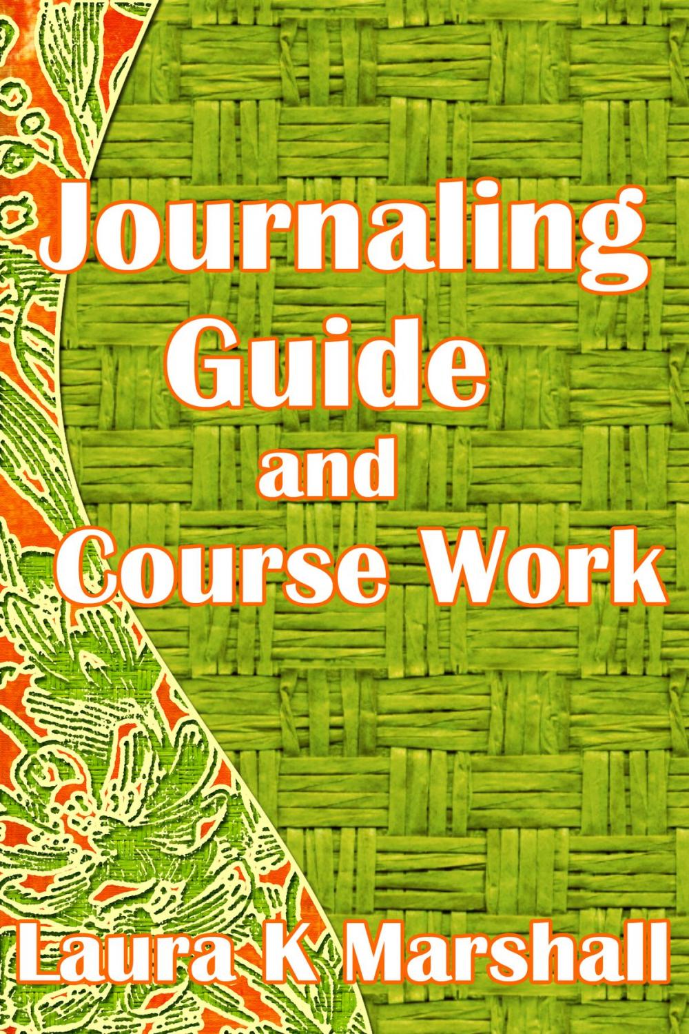 Big bigCover of Journaling Guide and Course Work