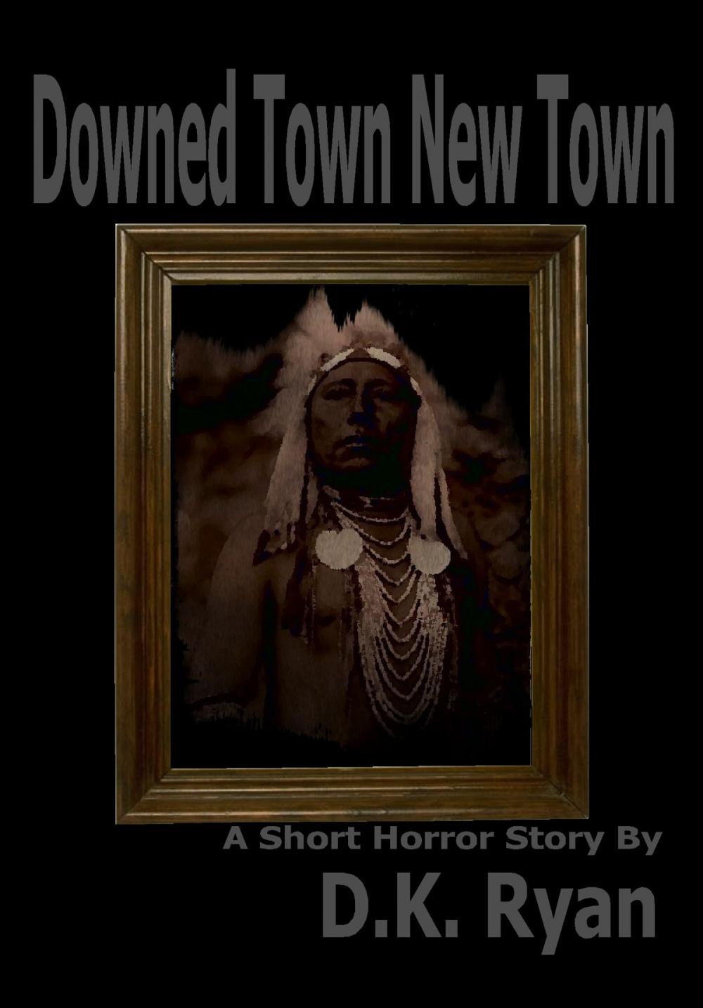 Big bigCover of Downed Town New Town