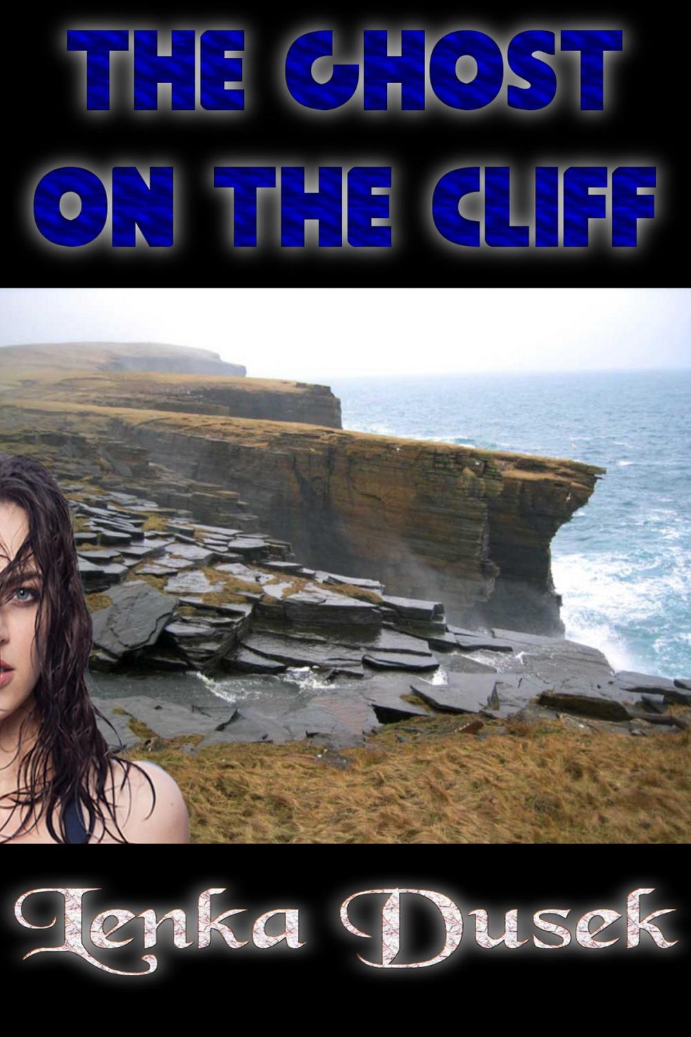 Big bigCover of The Ghost on the Cliff