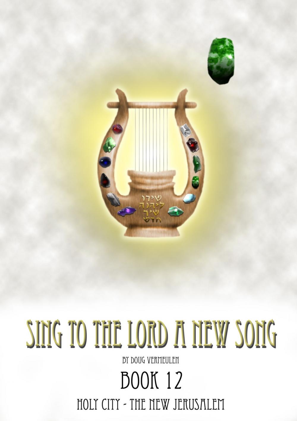 Big bigCover of Sing To The Lord A New Song: Book 12
