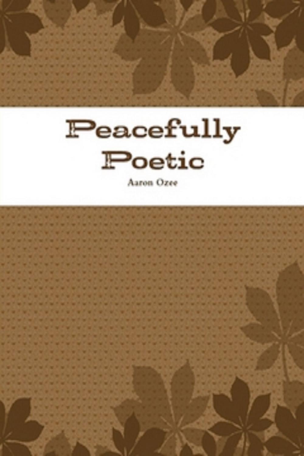 Big bigCover of Peacefully Poetic