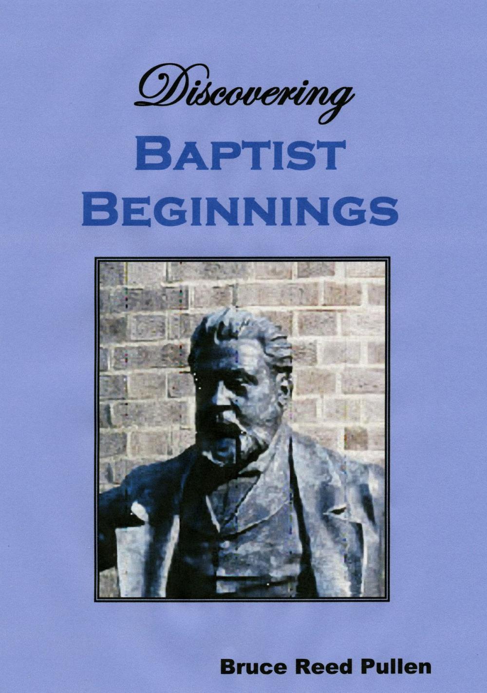 Big bigCover of Discovering Baptist Beginnings in Britain