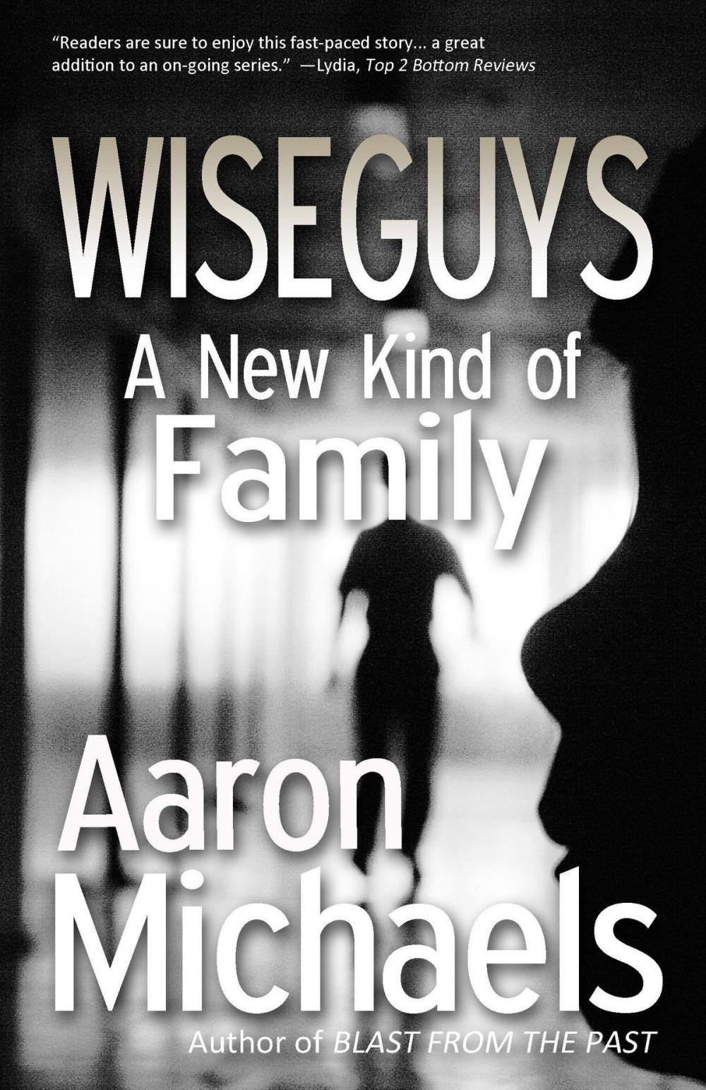 Big bigCover of Wiseguys: A New Kind of Family