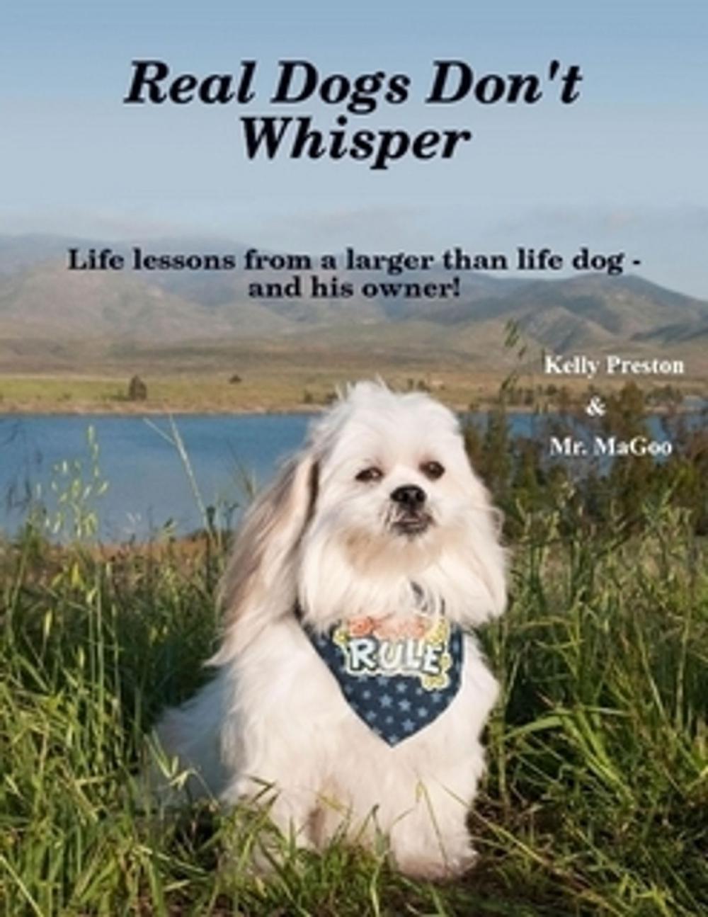 Big bigCover of Real Dogs Don't Whisper Book