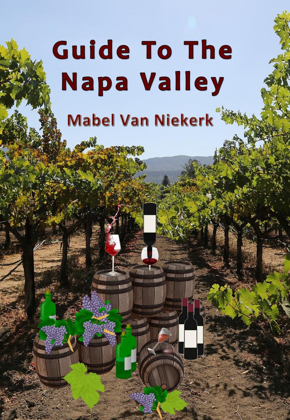 Big bigCover of Guide To The Napa Valley