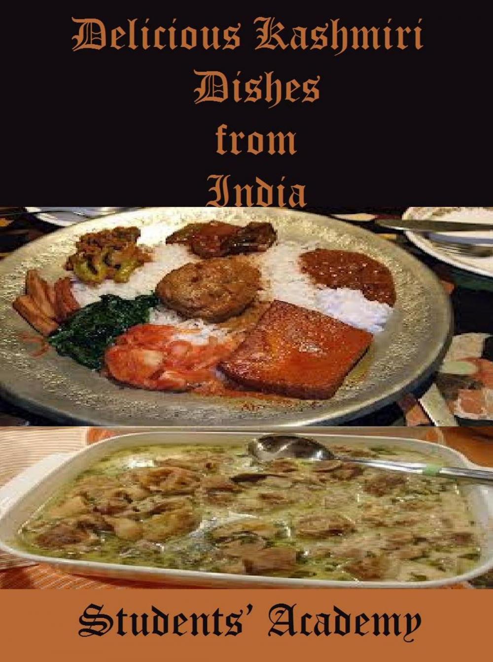 Big bigCover of Delicious Kashmiri Dishes from India