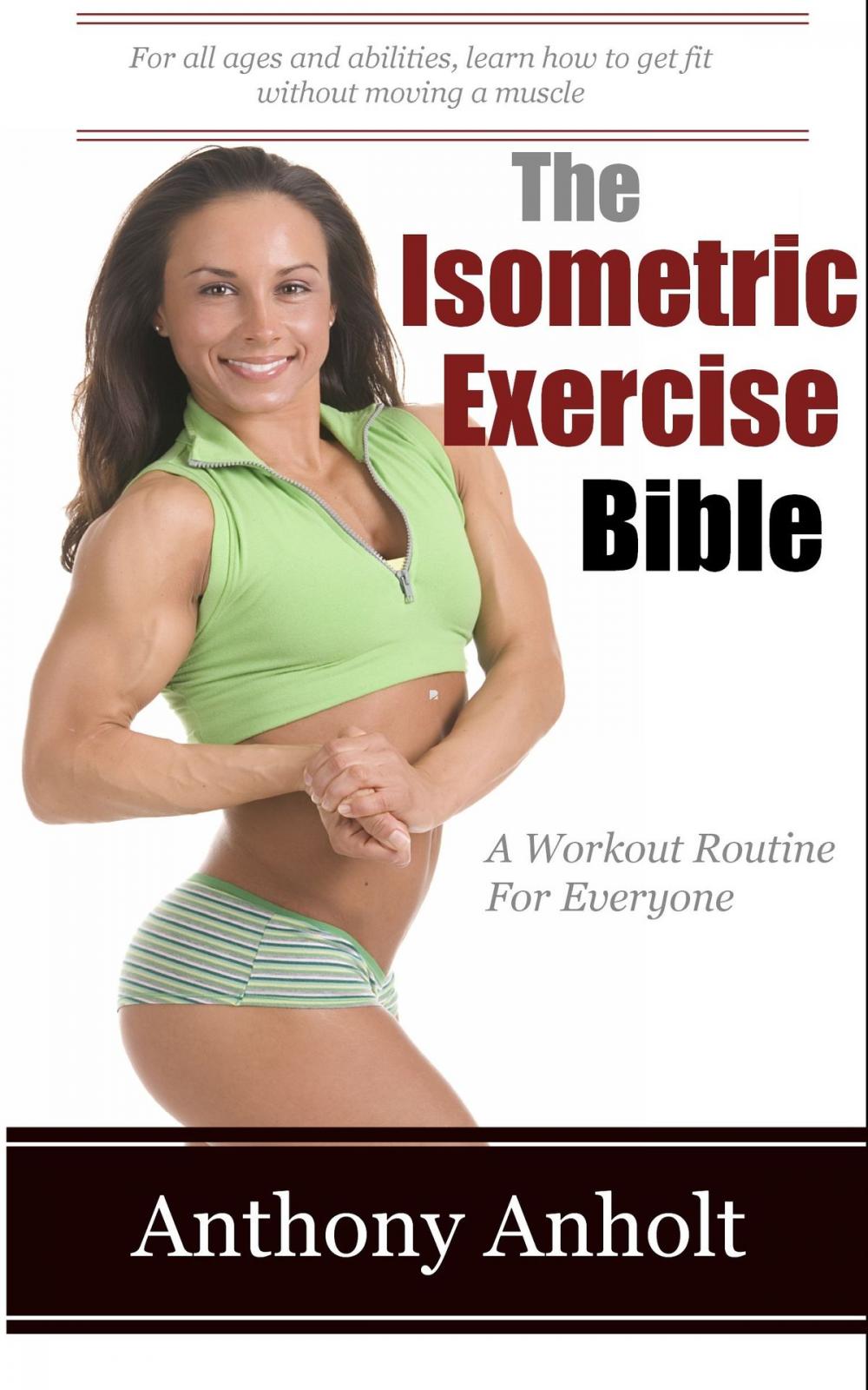 Big bigCover of The Isometric Exercises Bible