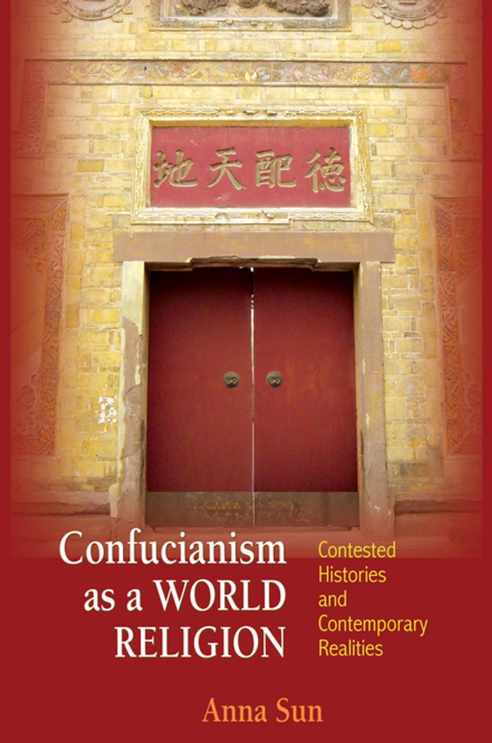 Big bigCover of Confucianism as a World Religion