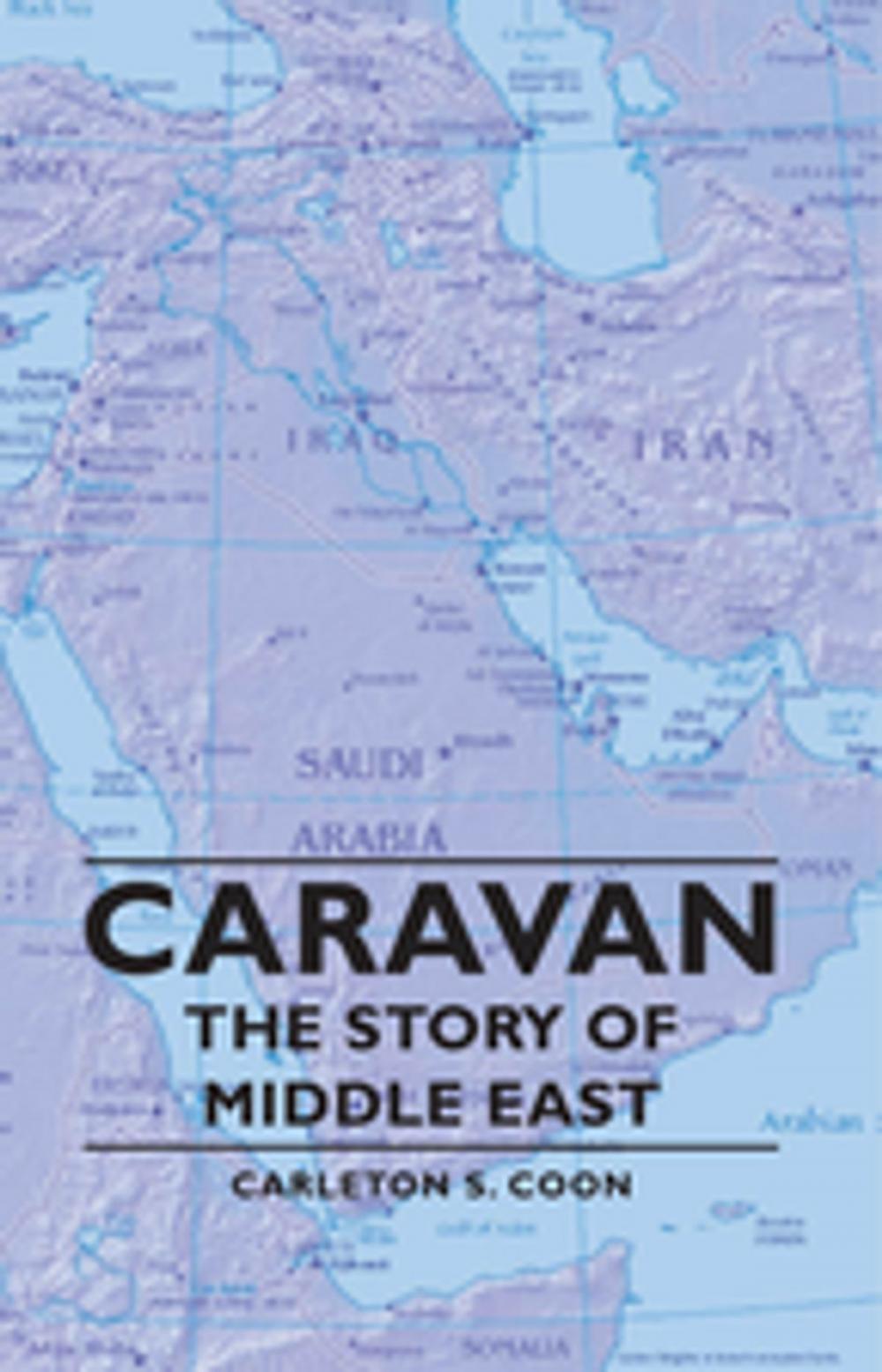 Big bigCover of Caravan - The Story of Middle East