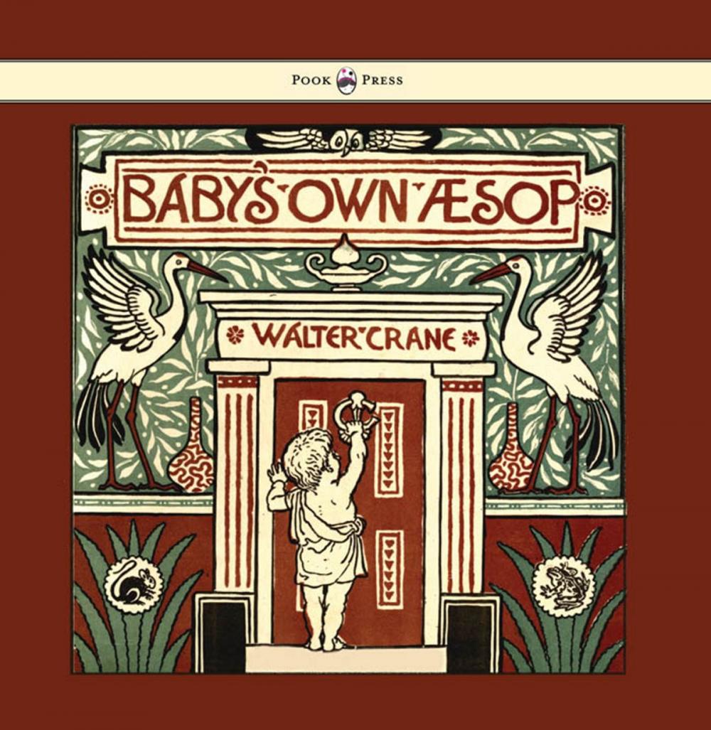 Big bigCover of Baby's Own Aesop - Being the Fables Condensed in Rhyme with Portable Morals - Illustrated by Walter Crane
