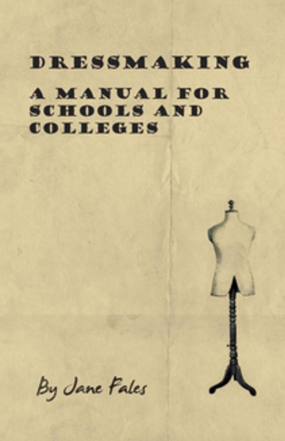 Big bigCover of Dressmaking - A Manual for Schools and Colleges