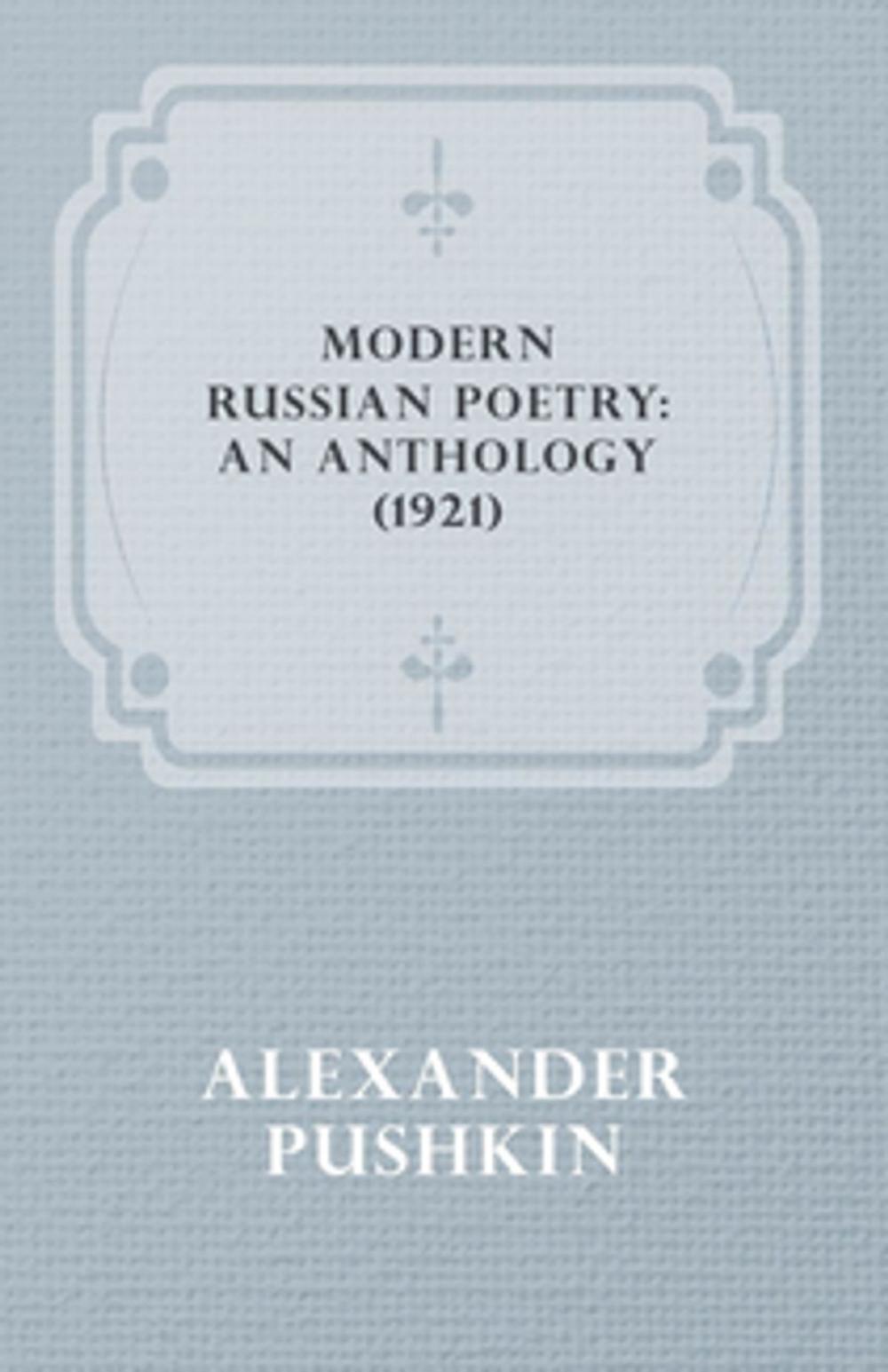 Big bigCover of Modern Russian Poetry: An Anthology (1921)