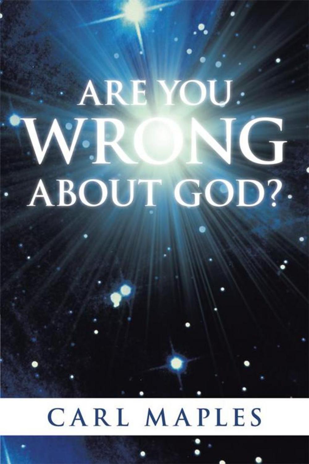 Big bigCover of Are You Wrong About God?