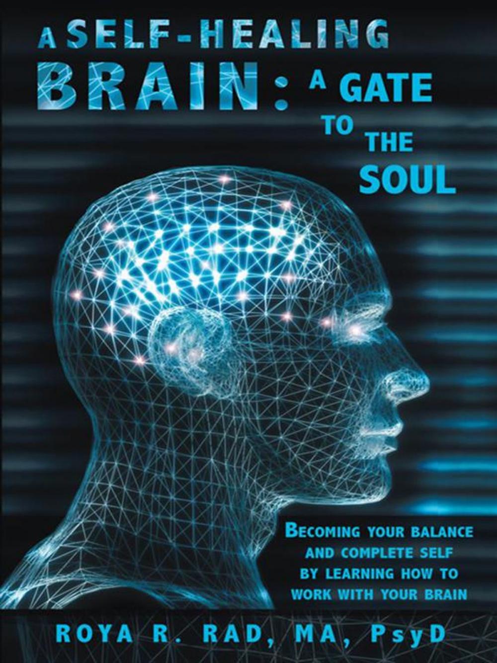 Big bigCover of A Self-Healing Brain: a Gate to the Soul