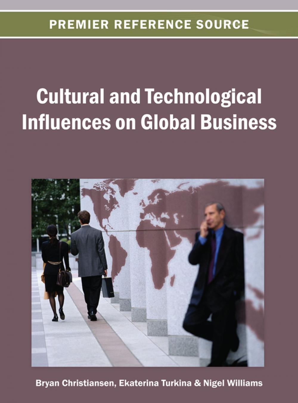 Big bigCover of Cultural and Technological Influences on Global Business