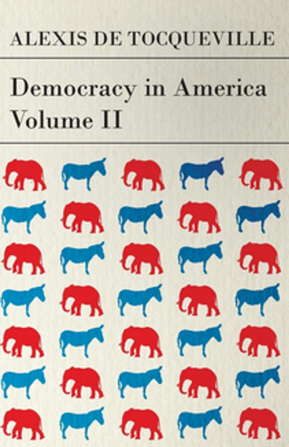 Big bigCover of Democracy in America - Volume 2