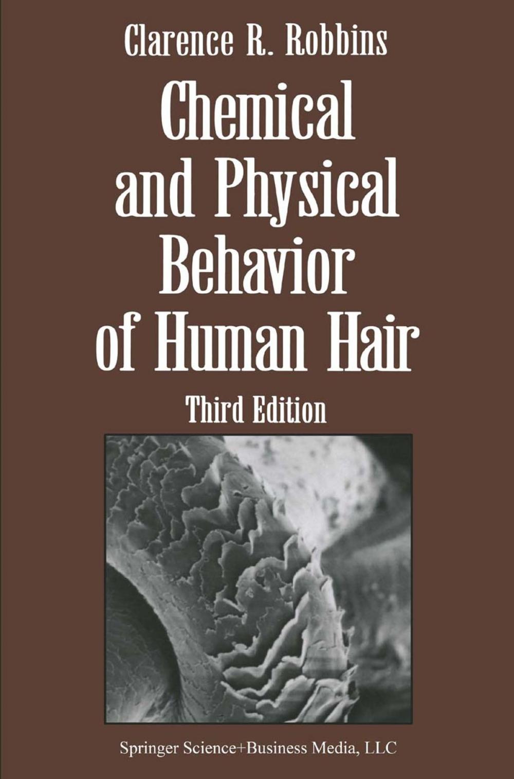 Big bigCover of Chemical and Physical Behavior of Human Hair