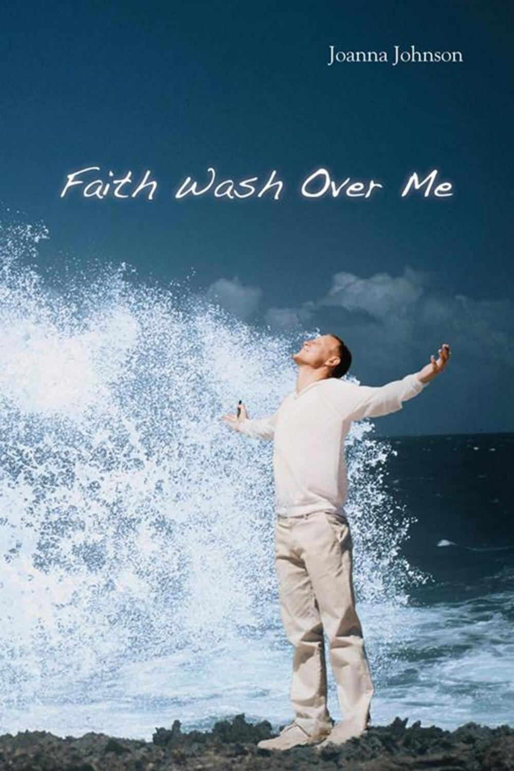Big bigCover of Faith Wash over Me