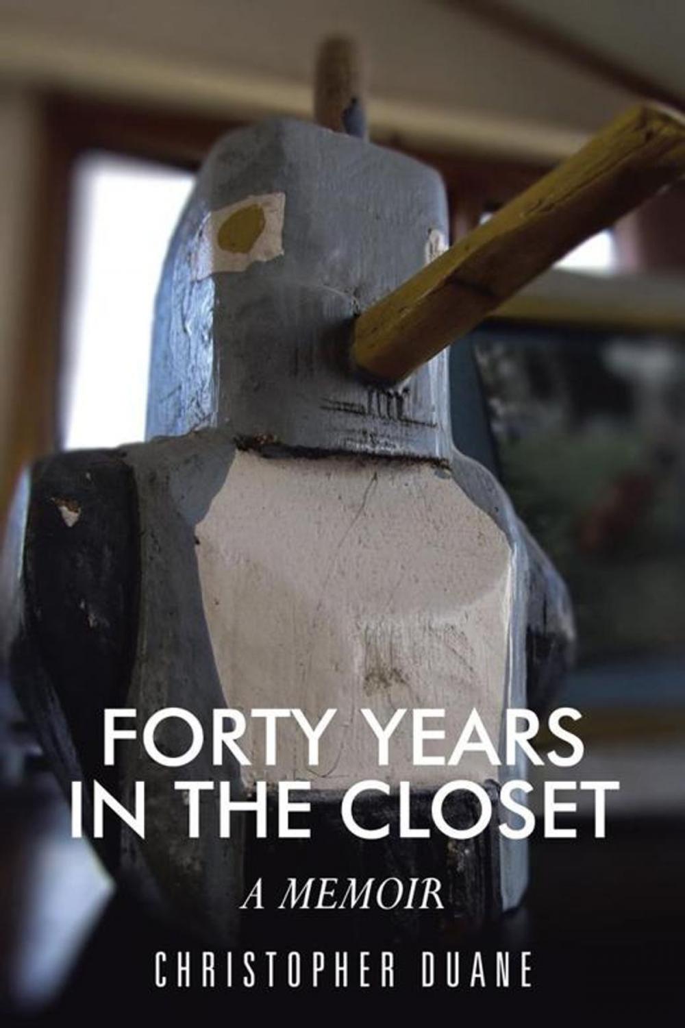 Big bigCover of Forty Years in the Closet