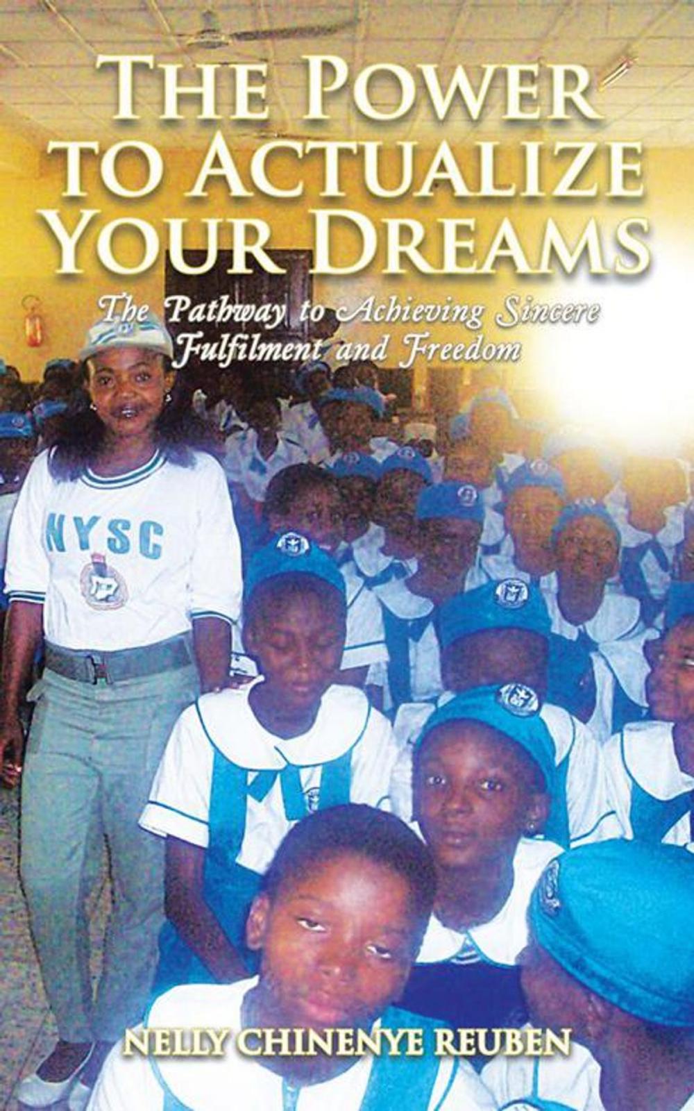 Big bigCover of The Power to Actualize Your Dreams