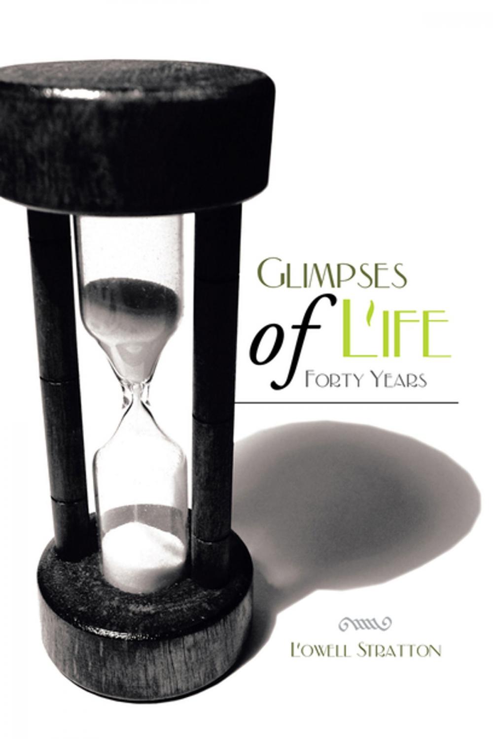 Big bigCover of Glimpses of Life Forty Years