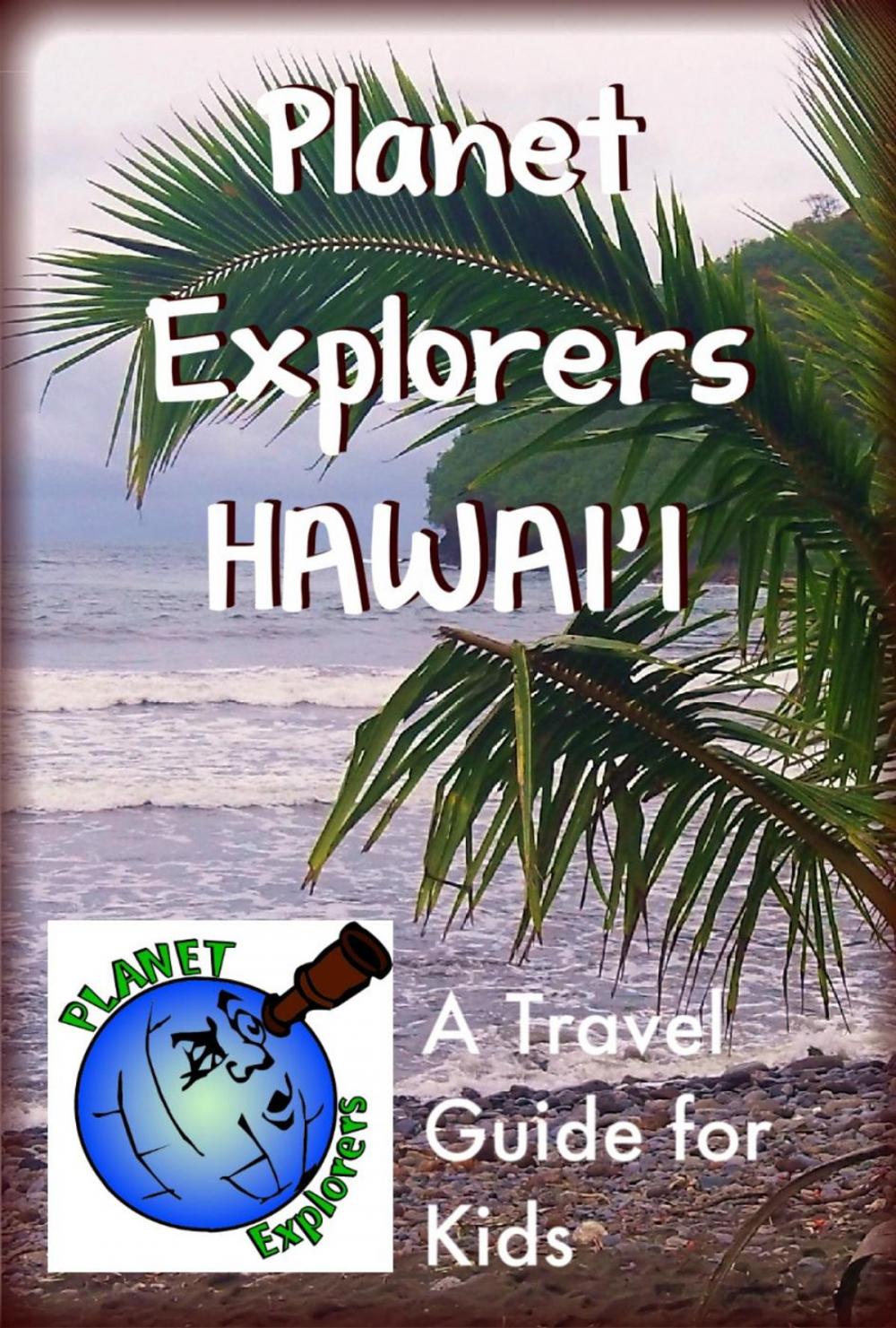 Big bigCover of Planet Explorers Hawaii