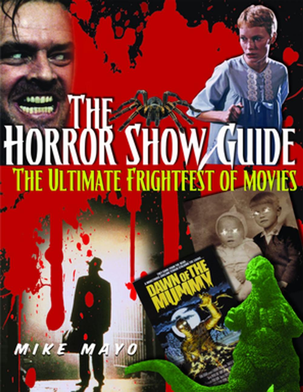 Big bigCover of The Horror Show Guide