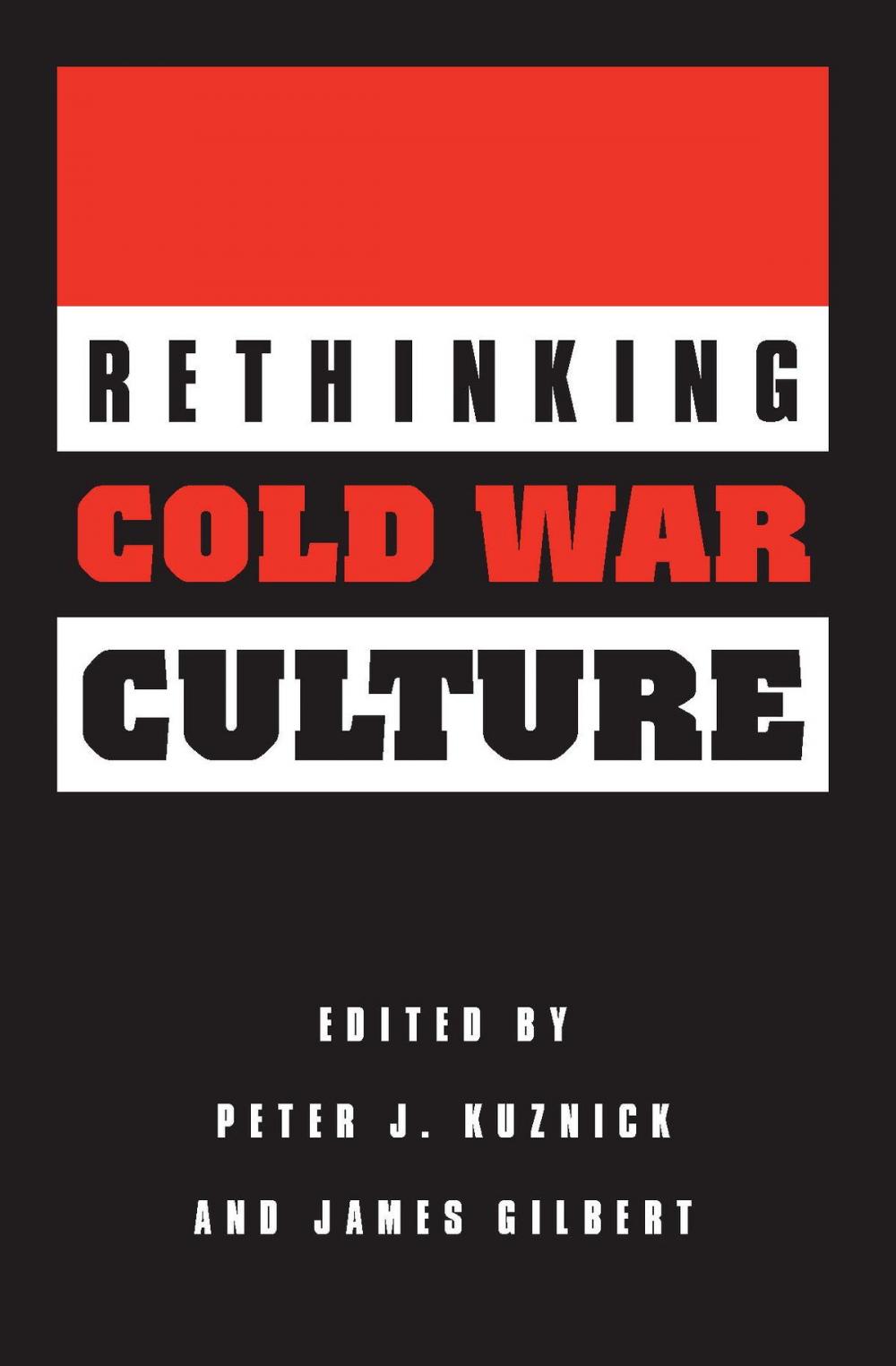 Big bigCover of Rethinking Cold War Culture