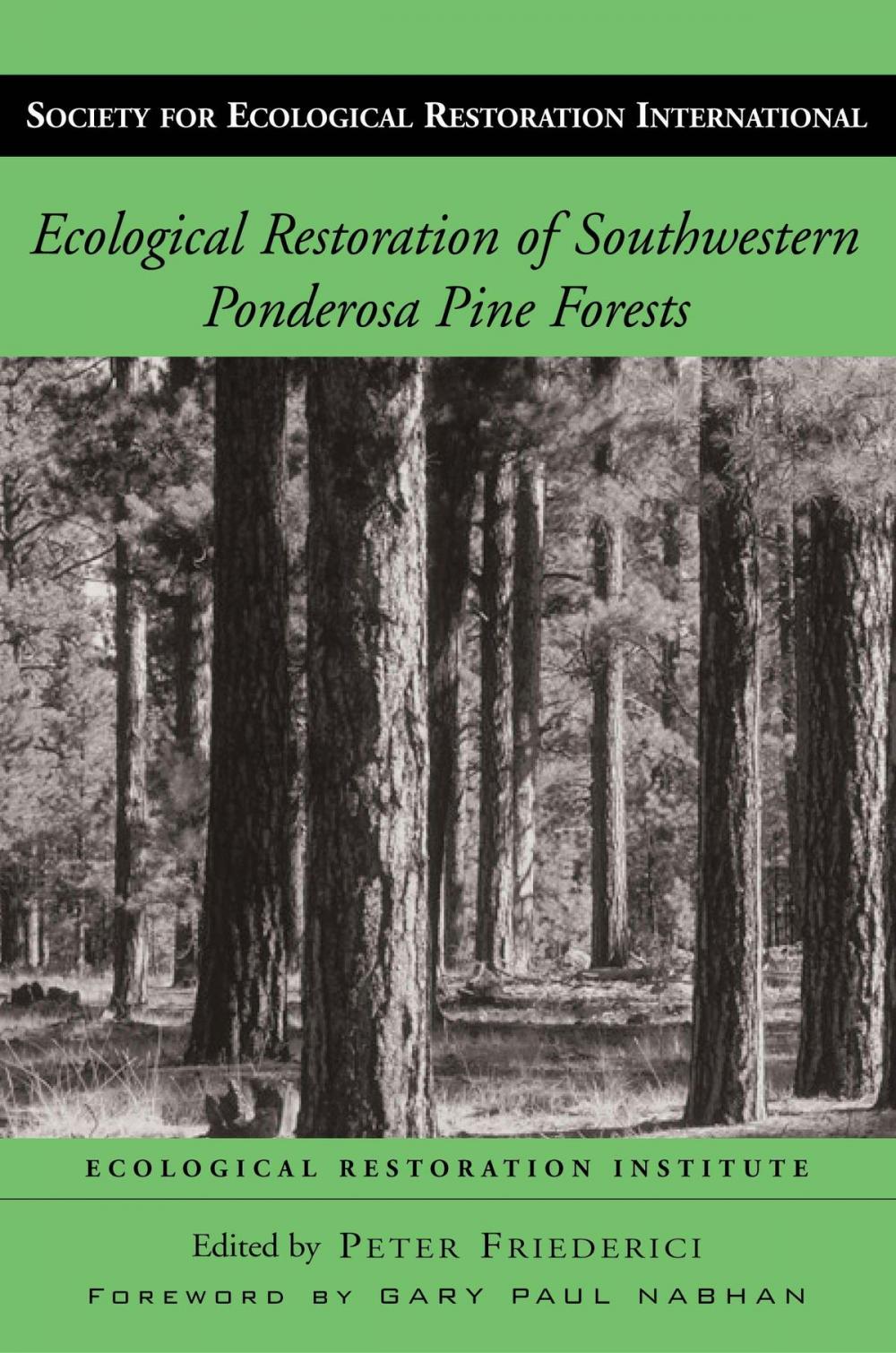 Big bigCover of Ecological Restoration of Southwestern Ponderosa Pine Forests