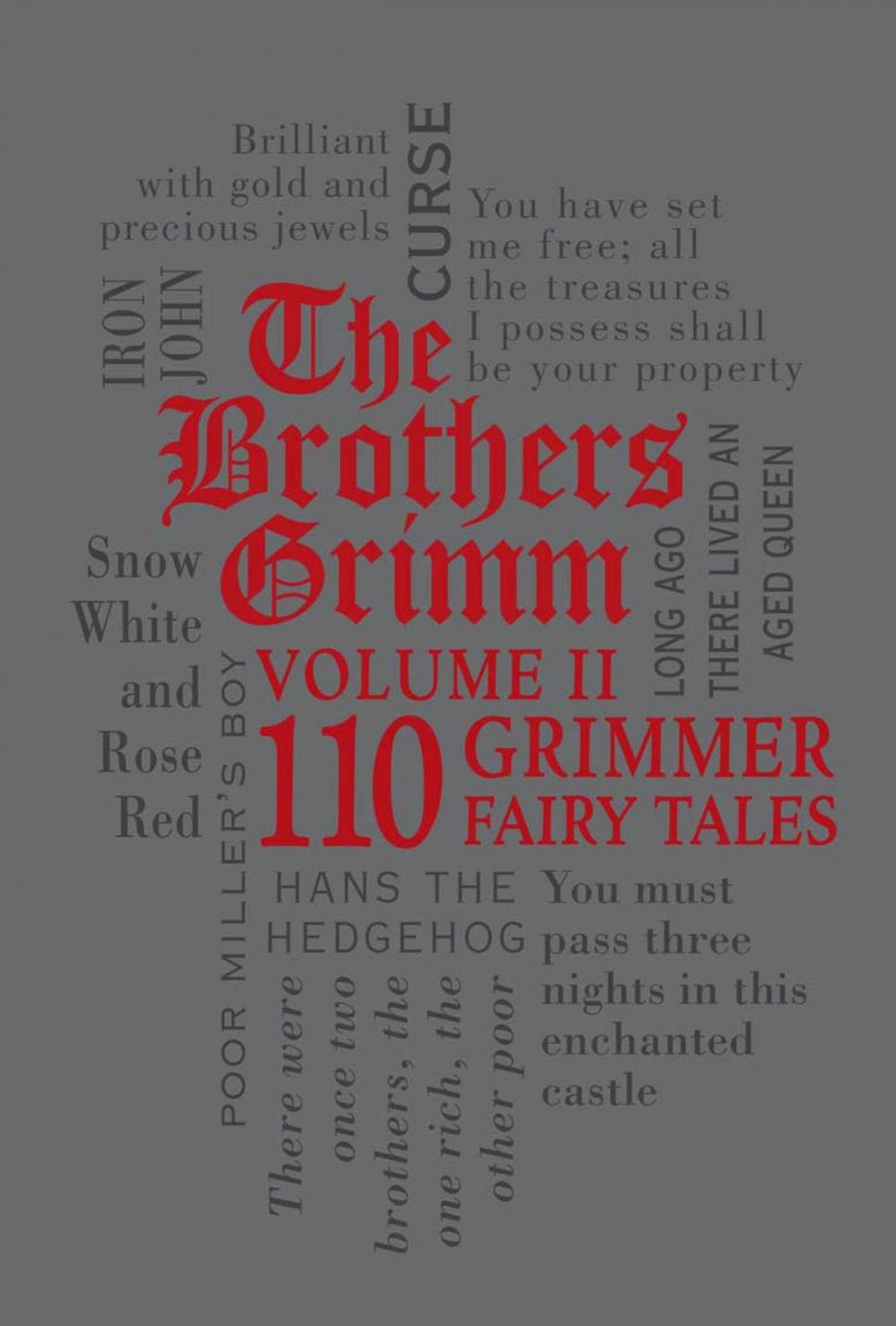 Big bigCover of The Brothers Grimm Volume II: 110 Grimmer Fairy Tales