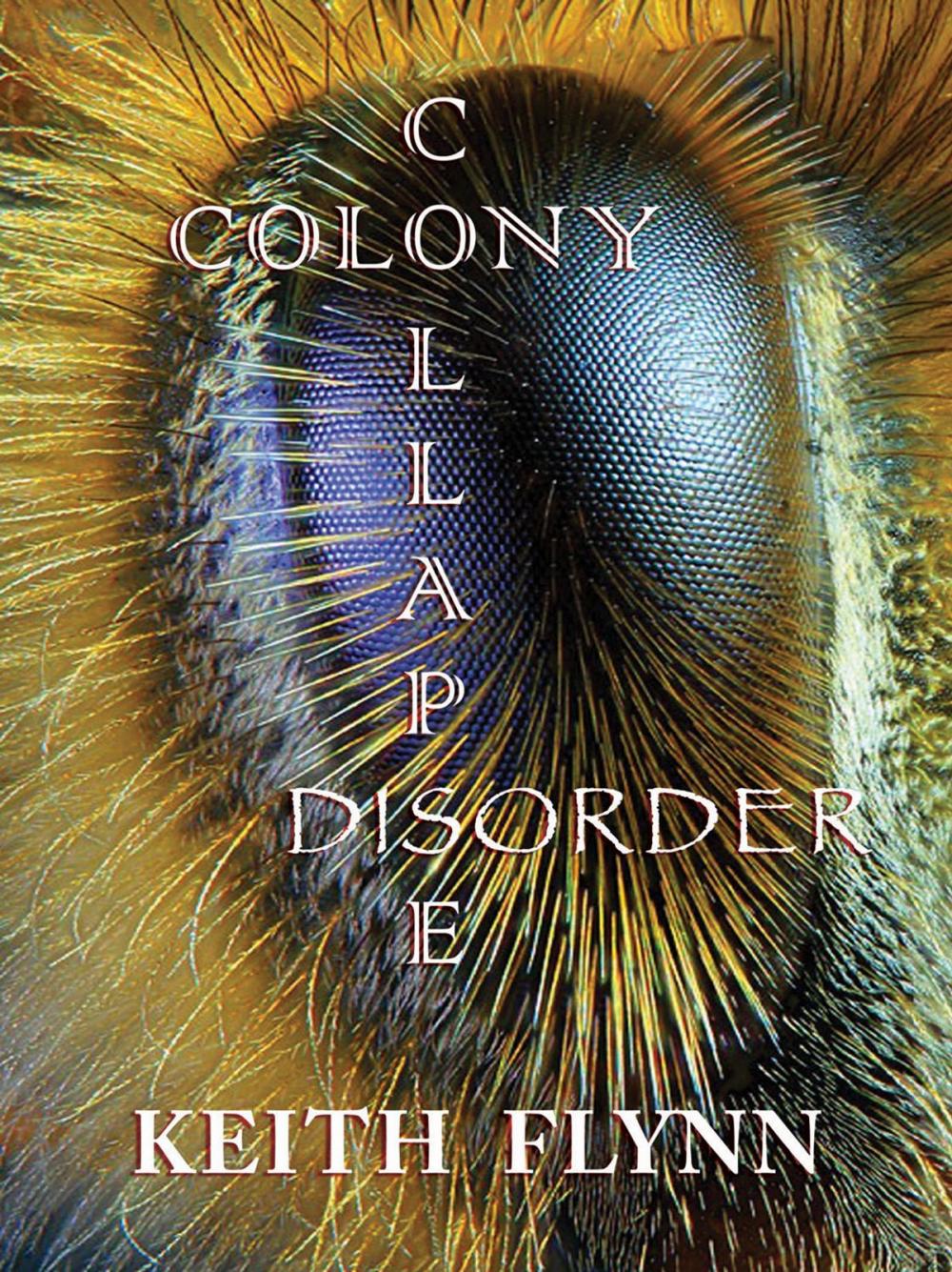 Big bigCover of Colony Collapse Disorder