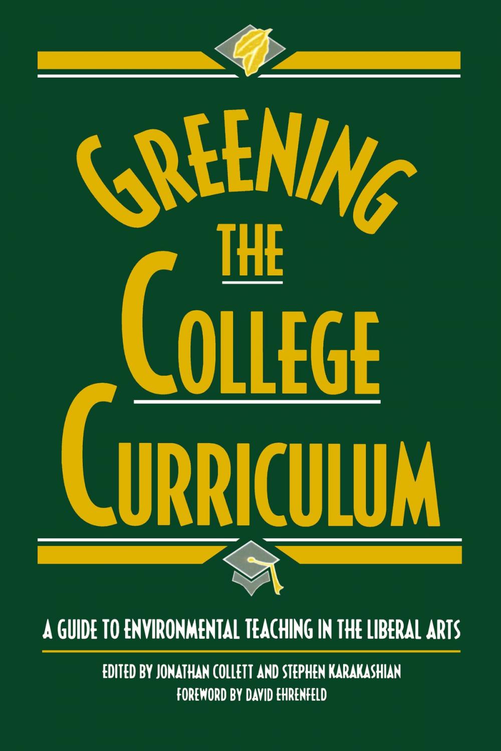 Big bigCover of Greening the College Curriculum