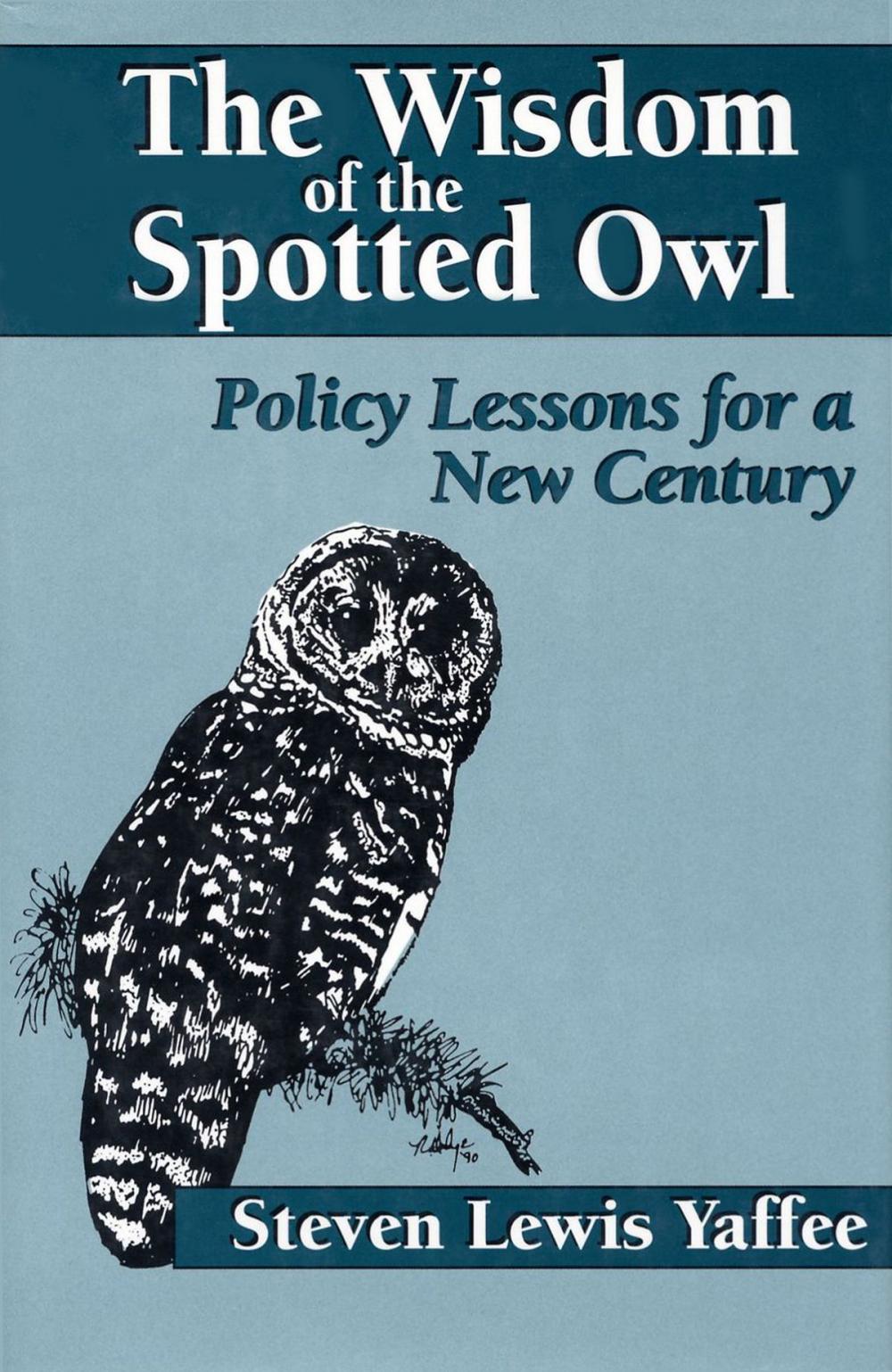 Big bigCover of The Wisdom of the Spotted Owl