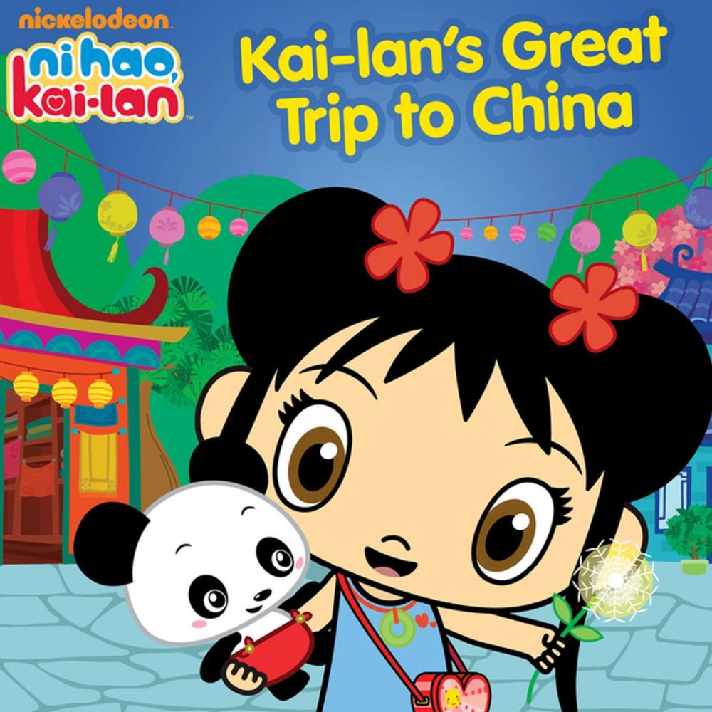 Big bigCover of Kai-lan's Great Trip to China (Ni Hao, Kai-lan)