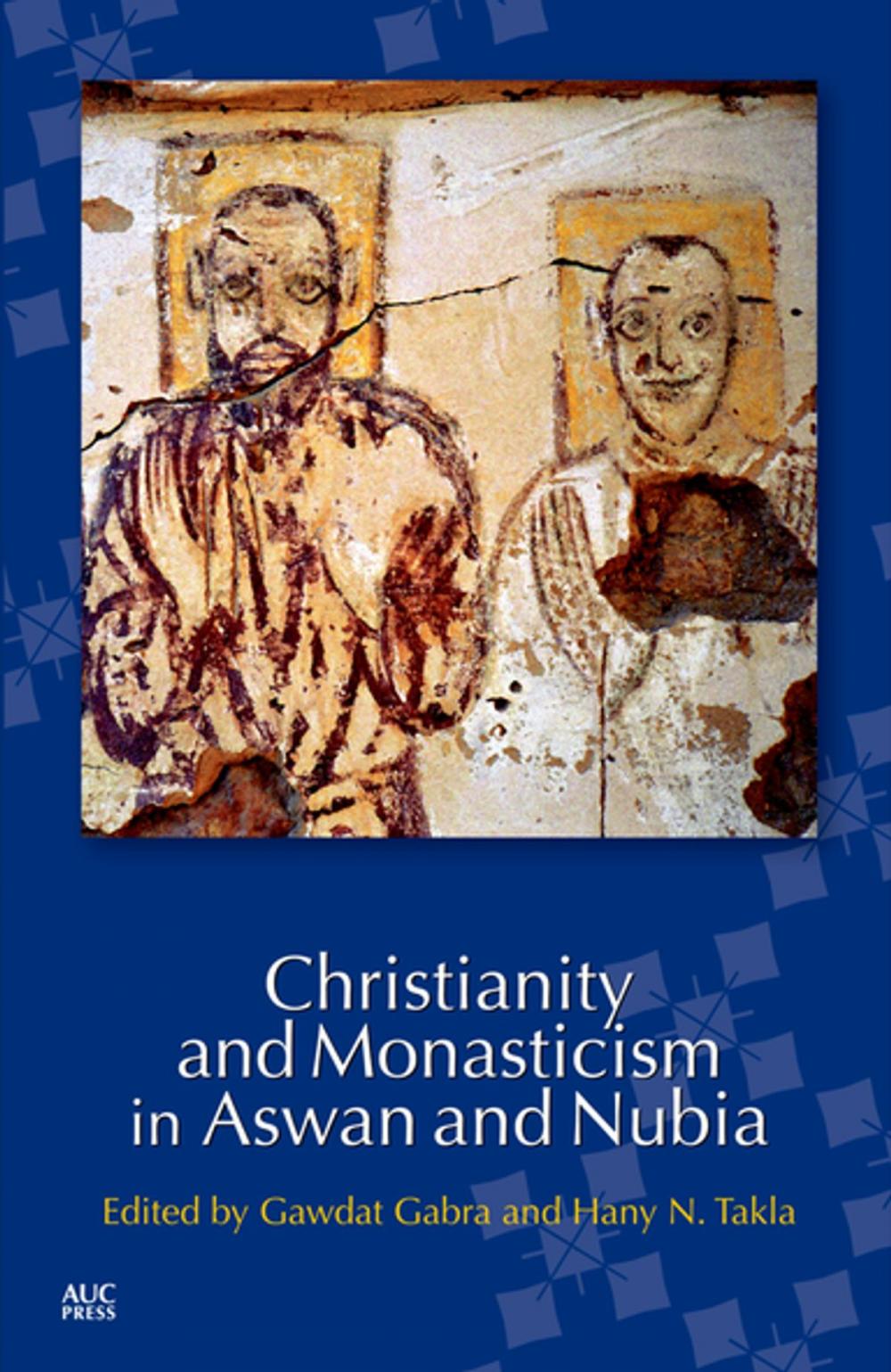 Big bigCover of Christianity and Monasticism in Aswan and Nubia