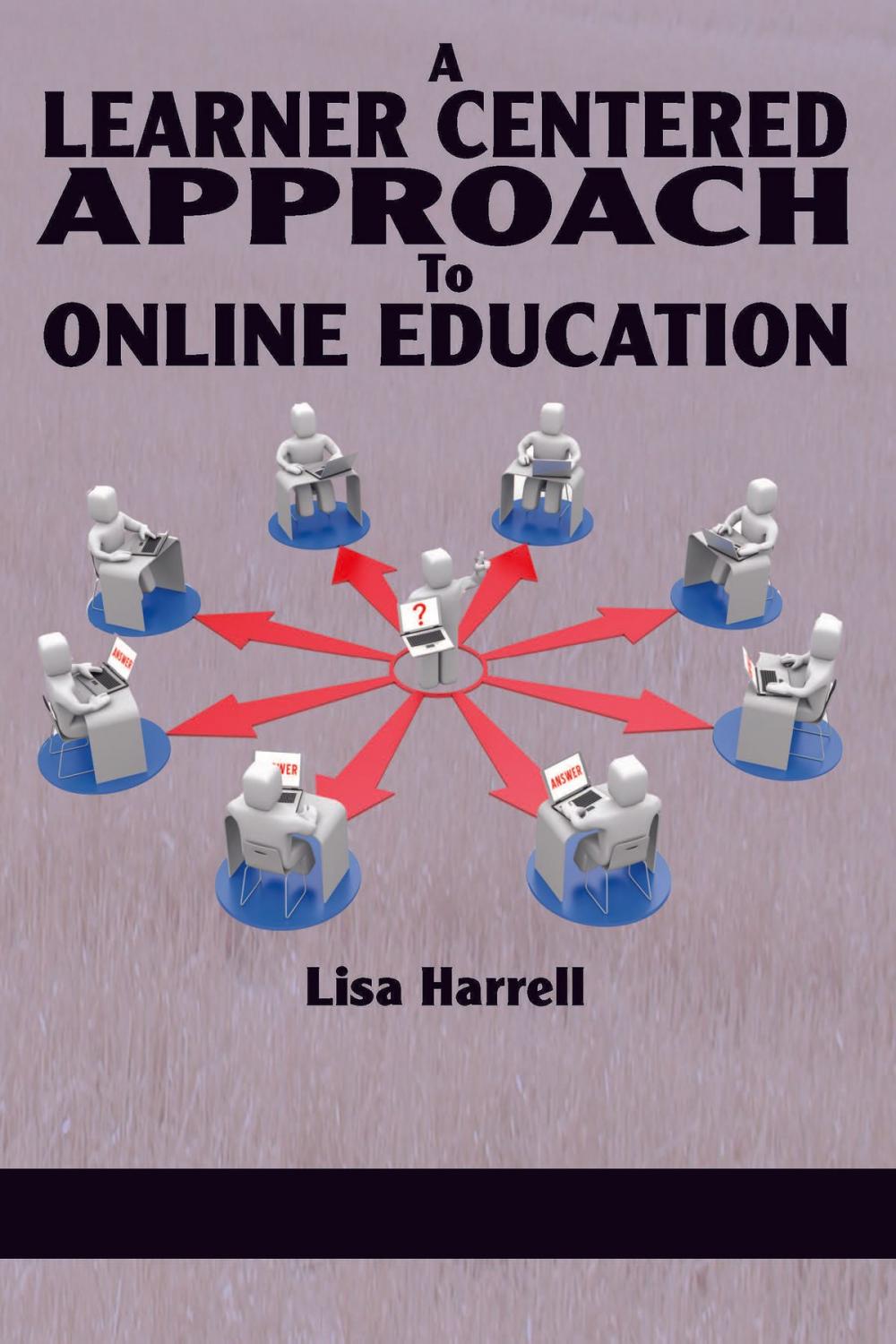 Big bigCover of A Learner Centered Approach To Online Education