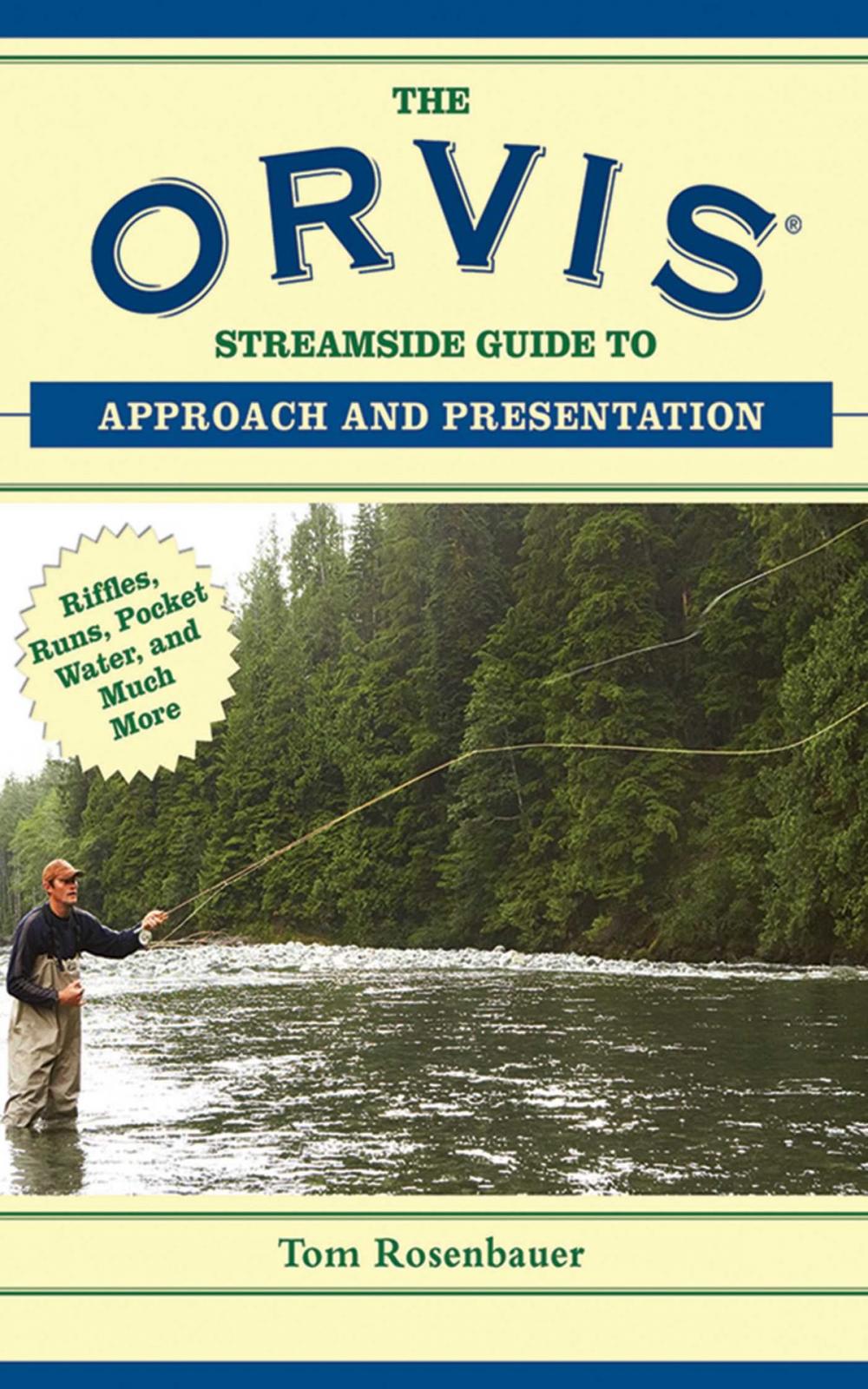 Big bigCover of The Orvis Streamside Guide to Approach and Presentation
