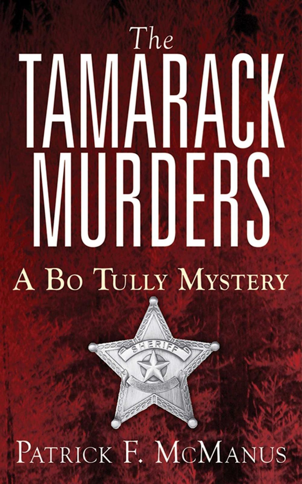 Big bigCover of The Tamarack Murders