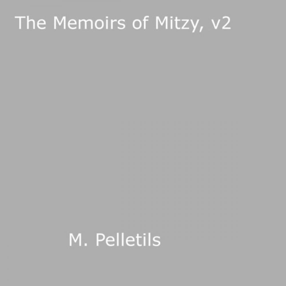 Big bigCover of The Memoirs of Mitzy, Volume 2