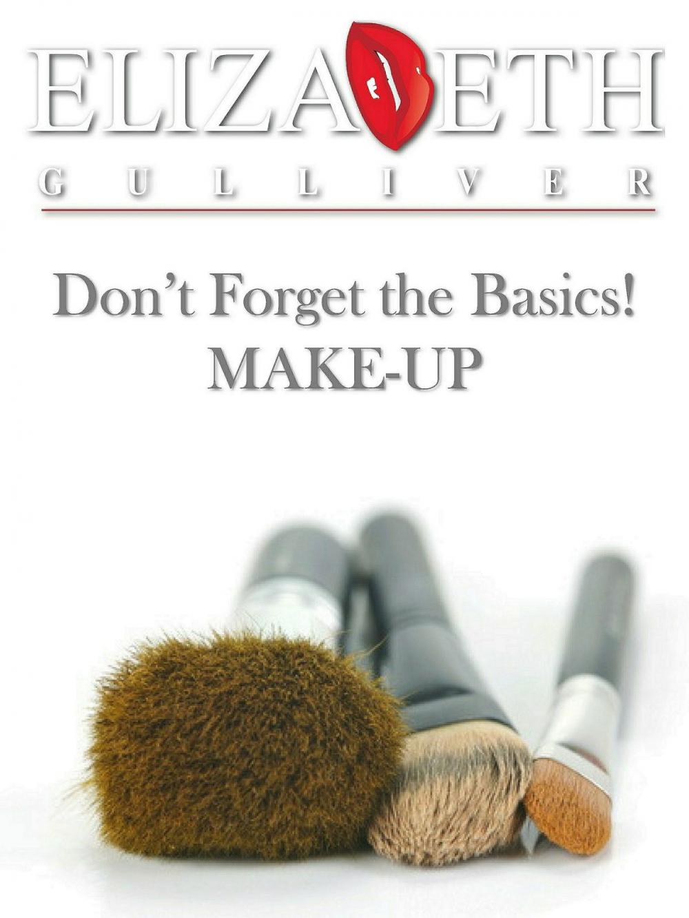Big bigCover of Don't Forget the Basics! MAKE-UP