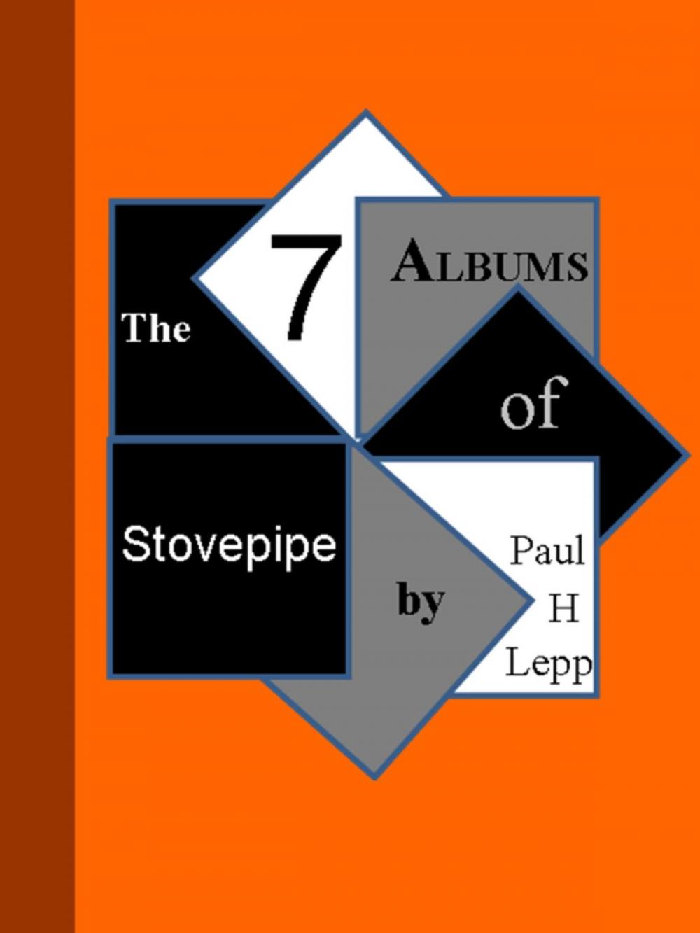 Big bigCover of The 7 Albums of Stovepipe