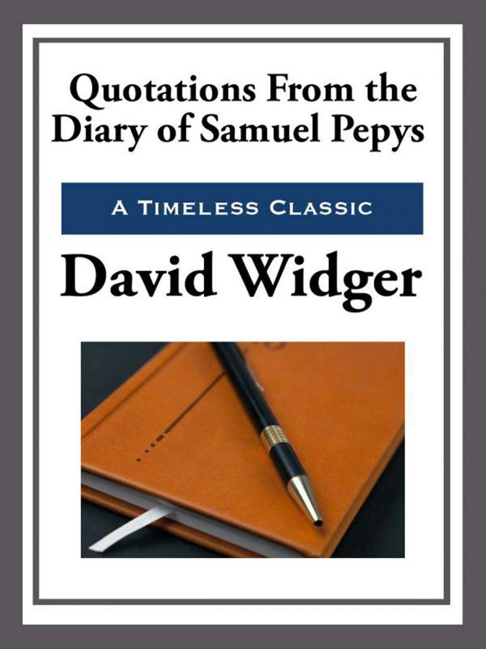 Big bigCover of Quotations from the Diary of Samuel Pepys