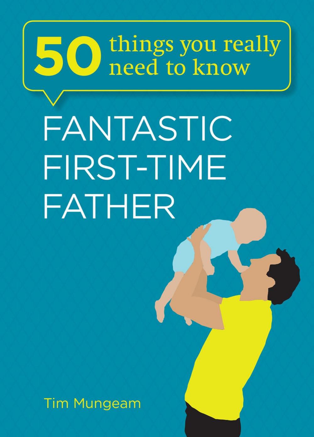 Big bigCover of Fantastic First-Time Father