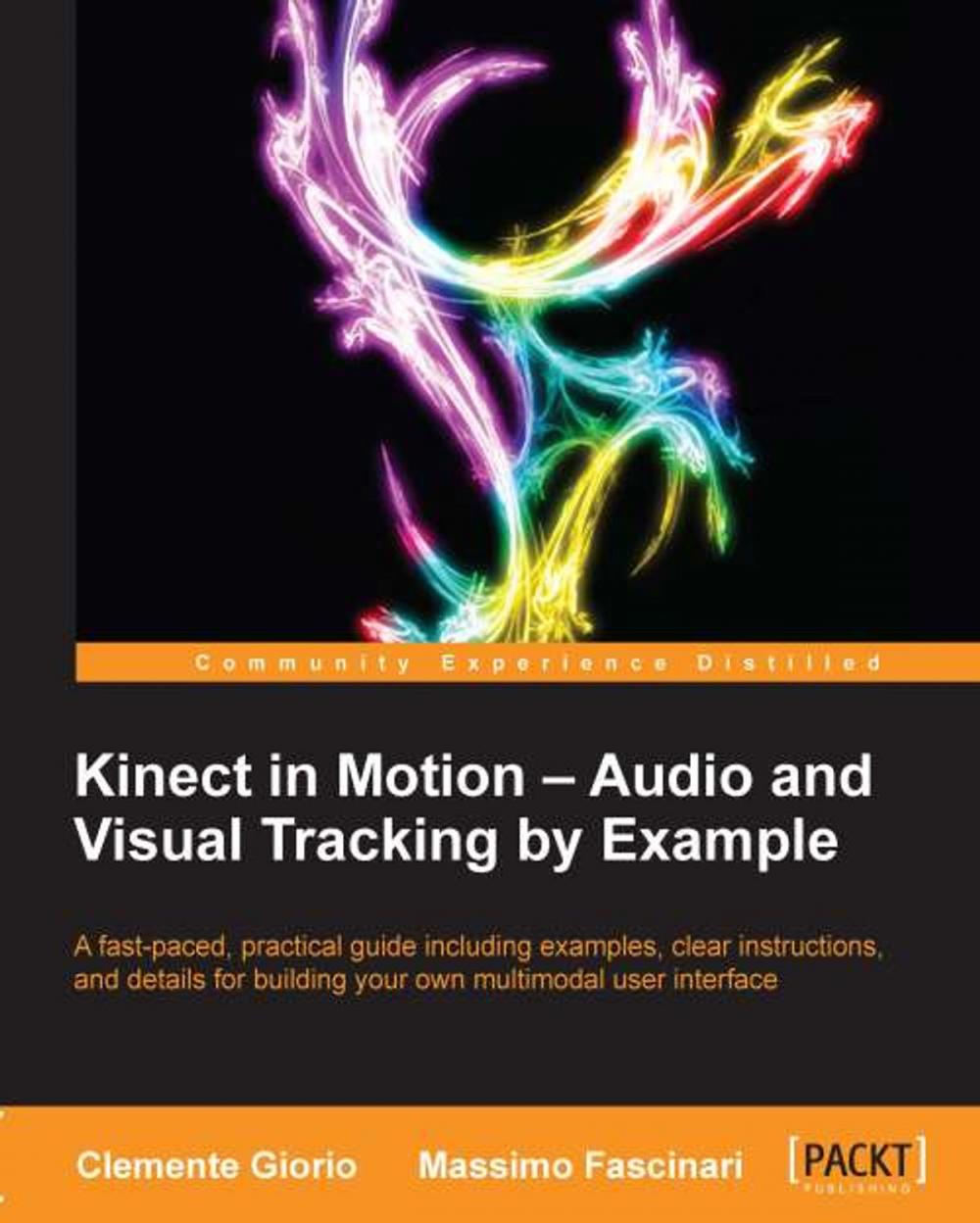 Big bigCover of Kinect in Motion Audio and Visual Tracking by Example