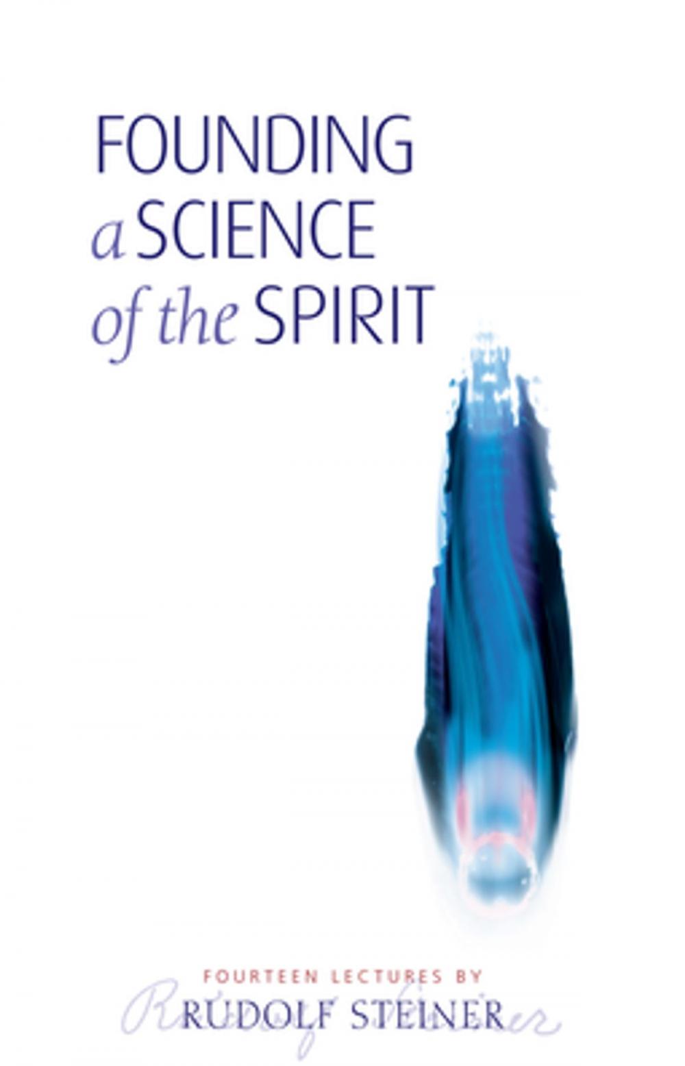 Big bigCover of Founding a Science of the Spirit