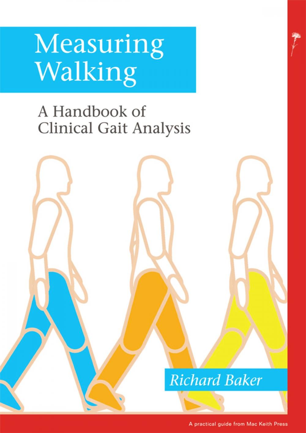 Big bigCover of Measuring Walking: A Handbook of Clinical Gait Analysis