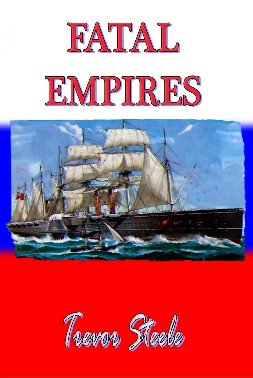 Big bigCover of The Fatal Empires